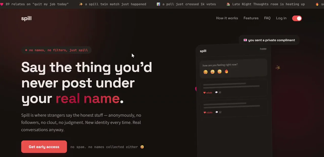 SPILL — Anonymous Social App